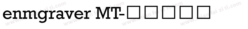 enmgraver MT字体转换